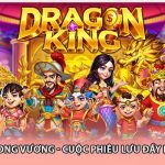 Bắn Cá Long Vương - Cuộc Phiêu Lưu Đầy Kịch Tính