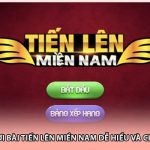 Cách Chơi Bài Tiến Lên Miền Nam Dễ Hiểu Và Chuẩn Xác