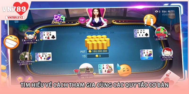 Tìm hiểu về cách tham gia cùng các quy tắc cơ bản